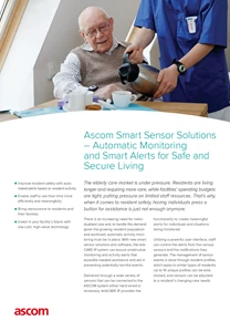 Ascom Smart Sensor Solutions
– Automatic Monitoring
and Smart Alerts for Safe and
Secure Living