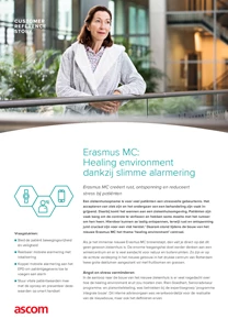 Erasmus MC klantcase:
Healing environment
dankzij slimme alarmering