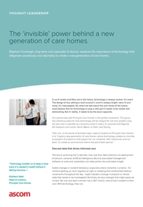 The ‘invisible’ power behind 
a new generation of care 
homes article